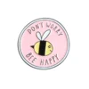 Pin's don't worry bee happy velartrip